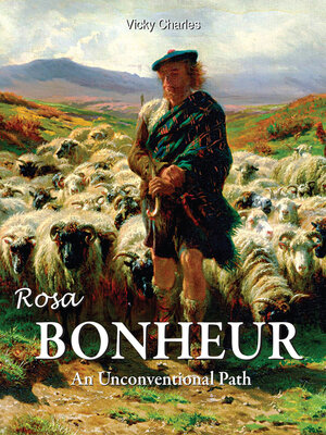 cover image of Rosa Bonheur. an Unconventional Path
